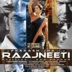 Raajneeti 2010 | Celebrity family wiki Raajneeti 2010